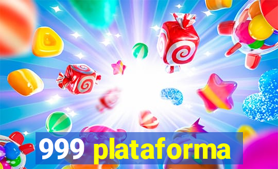 999 plataforma